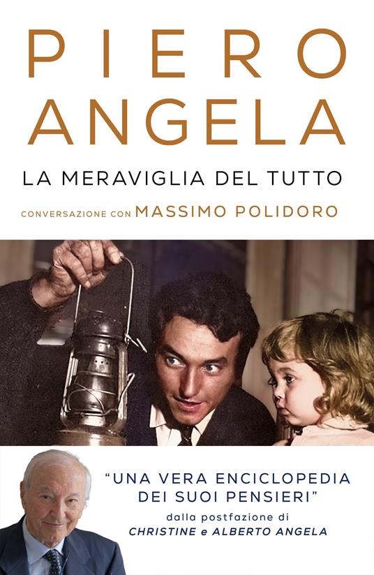 Piero Angela, Massimo Polidoro La meraviglia del tutto. Conversazioni con Massimo Polidoro